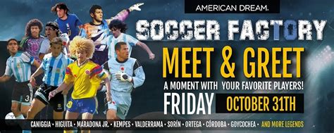 Soccer Factory Meet & Greet, 1 American Dream Way, East Rutherford, NJ ...