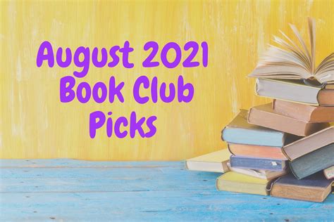 Book Club Picks for August 2021 - Book Club Chat