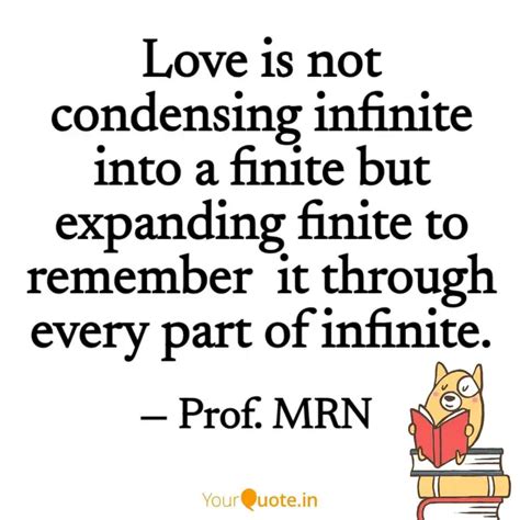 Love is not condensing in... | Quotes & Writings by Prof. MRN | YourQuote