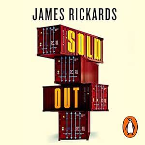 Sold Out: How Broken Supply Chains, Surging Inflation and Political ...