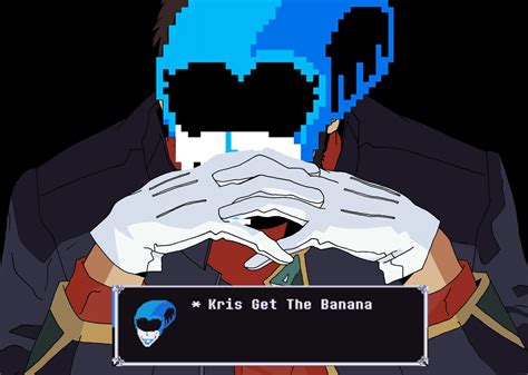Get the fucking banana Kris : r/Deltarune