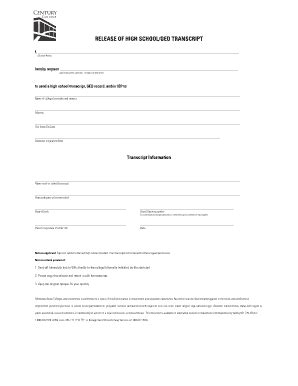 Fillable Online century RELEASE OF HIGH SCHOOL/GED TRANSCRIPT - Century ...