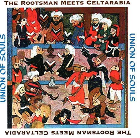 Union of Souls: Rootsman Meets Celtarabia: Amazon.in: Music}