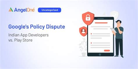 Google's Policy Dispute: Indian App Developers vs. Play Store | Angel One