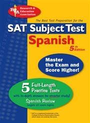 Buy Sat Subject Test Spanish: Master the Exam and Score Higher! (The ...