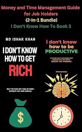 Money and Time Management Guide for Job Holders (2-in-1 Bundle) (I Don ...