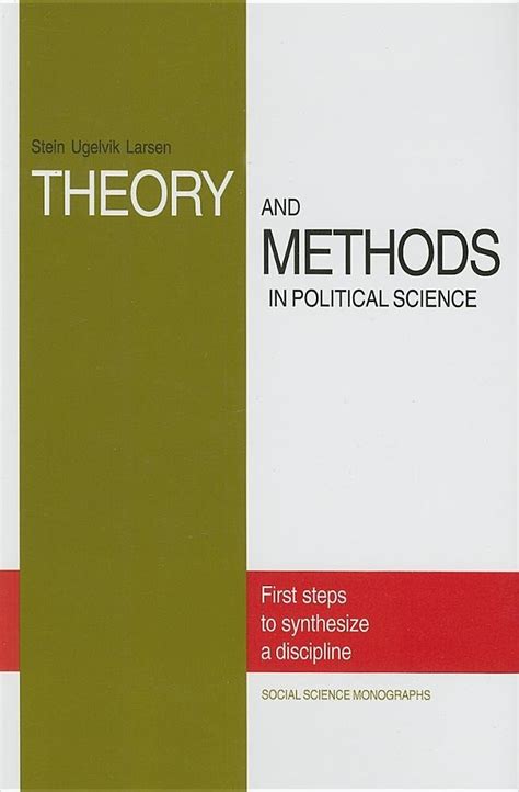 Buy Theory and Methods in Political Science – First Steps to Synthesize ...