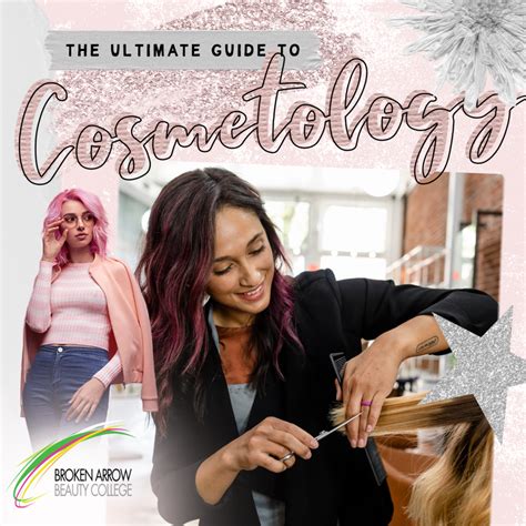 The Ultimate Guide to Cosmetology | Broken Arrow Beauty College