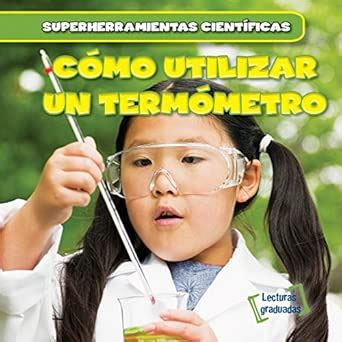 Buy Cómo utilizar un termómetro/ Using a Thermometer (Superherramientas ...