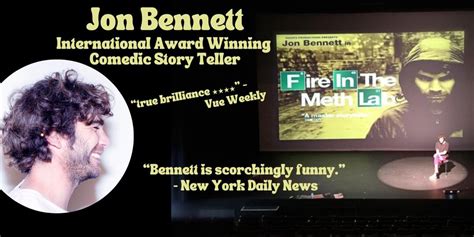 Jon Bennett: Fire in the Meth Lab, Ten Fifteen Productions , Astoria ...