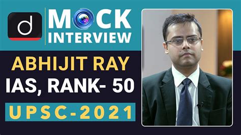 Abhijit Ray Rank - 50, IAS - UPSC 2021| Mock Interview | Drishti IAS ...