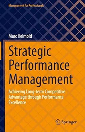Buy Strategic Performance Management: Achieving Long-term Competitive ...