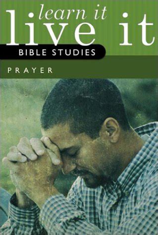 Buy Prayer Kit with Book(s) (Learn It, Live It Bible Studies) Book ...