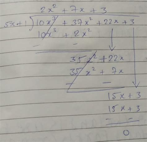 Divide 10x ^ 3 + 37x ^ 2 + 22x + 3 by 5x + 1 - Brainly.in
