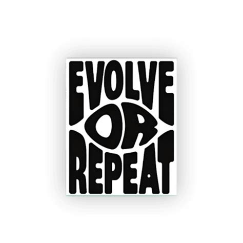 Evolve Or Repeat Sticker | Stickerfever.in