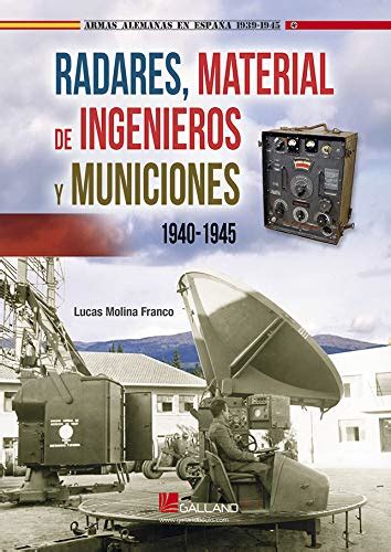 Buy Radares, material de ingenieros y municiones. 1940-1945 Book Online ...