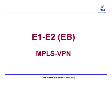 (EB) Chapter 02: MPLS VPN - Key Concepts and Drawbacks for BSNL - Studocu