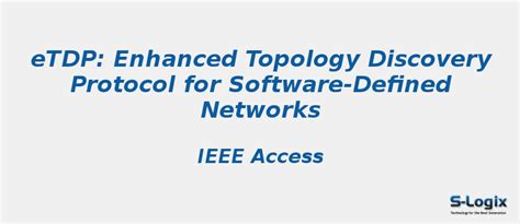 eTDP: Enhanced Topology Discovery Protocol for SDN | S-Logix