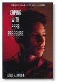 Coping With Peer Pressure : Kaplan, Leslie S.: Amazon.in: Books
