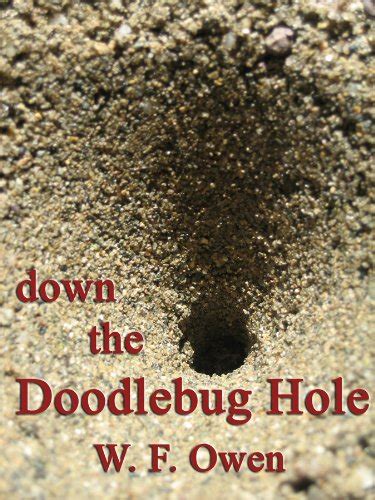 down the Doodlebug Hole eBook : Owen, W. F.: Amazon.in: Kindle Store