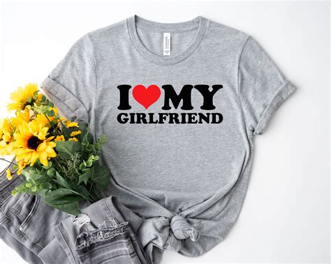 I Love My Girlfriend T-shirt I Heart My Girlfriend Shirt - Etsy