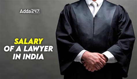 Salary of a Lawyer in India, Experienced and Designation