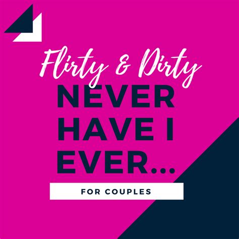 Mais de 100 perguntas sobre Dirty Never Have I Ever | Aranjuez