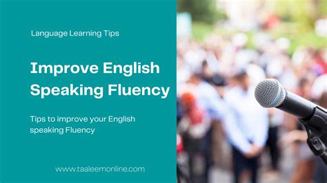 How to Speak English Fluently: 13 Effective Ways - Taaleem Online