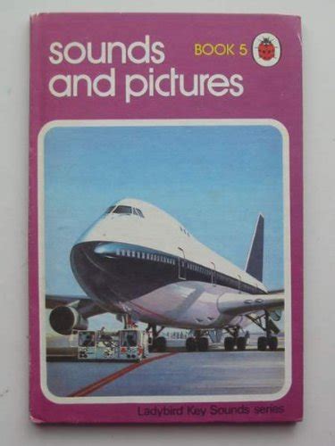 Sounds And Pictures:Book 5: Bk. 5 (Ladybird Key Sounds series ...