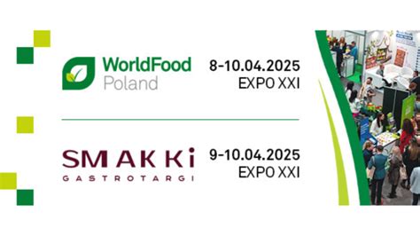 XI edycja WorldFood Poland 2025 – Międzynarodowe Targi dla Branży ...
