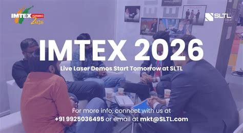 SLTL at IMTEX 2026 | Live Laser Demos & Show Offers