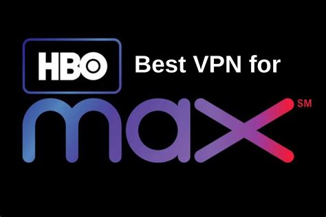 Hbo Max Vpn