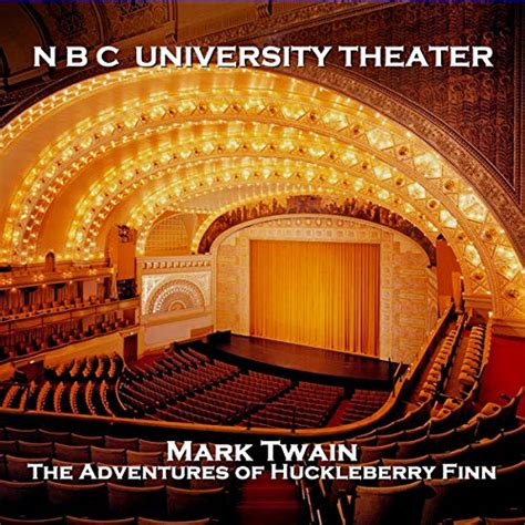 NBC University Theater: The Adventures of Huckleberry Finn (Audio ...