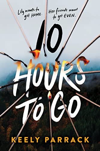 10 Hours to Go eBook : Parrack, Keely: Amazon.in: Books