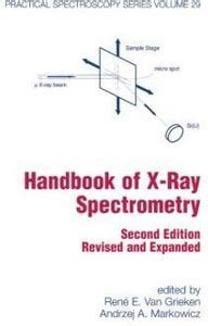 Handbook of X-Ray Spectrometry, Second Edition,: Buy Handbook of X-Ray ...