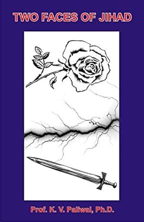 Two Faces of Jihad : Dr K V Paliwal: Amazon.in: Books