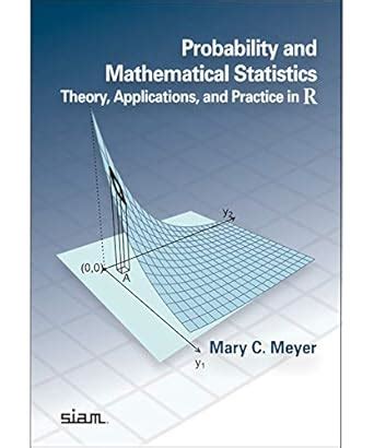 Buy Probability and Mathematical Statistics: Theory, Applications, and ...