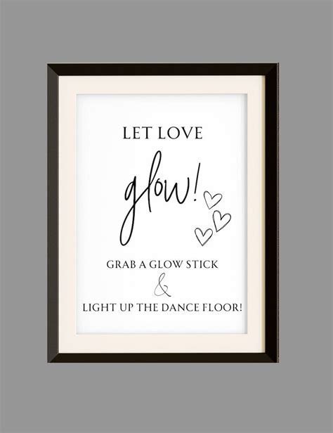 Let Love Glow! Grab a Glow Stick & Light up the Dance Floor Sign ...