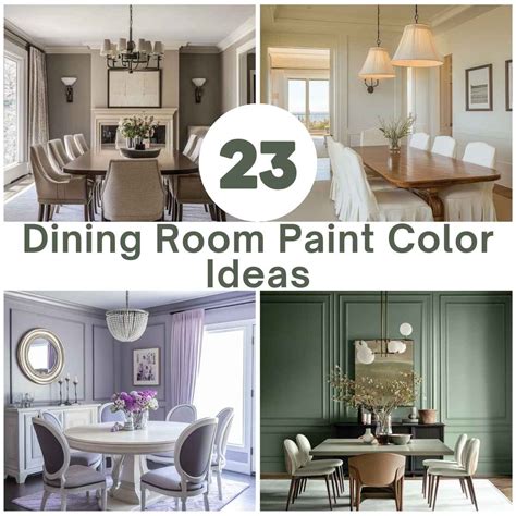 23 Dining Room Paint Color Ideas for a Warm Ambiance