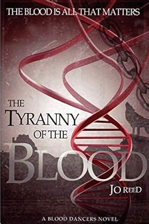 Buy The Tyranny of the Blood: No. 1 (Blood Dancers Novel) Book Online ...
