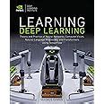 Learning Deep Learning: Theory and Practice of Neural Networks ...