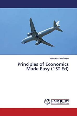 Buy Principles of Economics Made Easy (1ST Ed) Book Online at Low ...