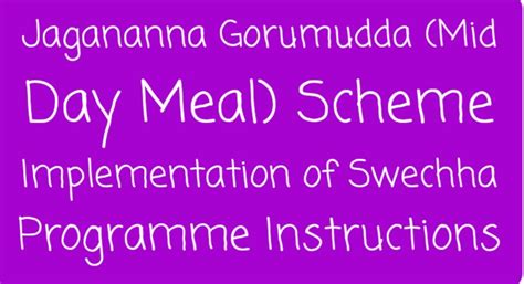 Jagananna Gorumudda (Mid Day Meal) Scheme Implementation of Swechha ...
