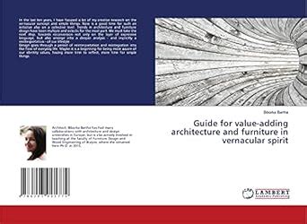 Guide for value-adding architecture and furniture in vernacular spirit ...