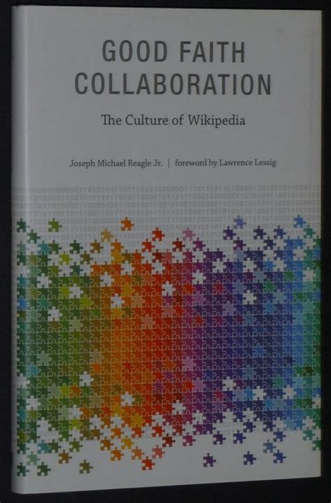 Buy Good Faith Collaboration: The Culture of Wikipedia Book Online at ...
