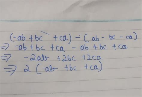 10.Subtract ab-bc- ca from - ab + bc + ca. - Brainly.in