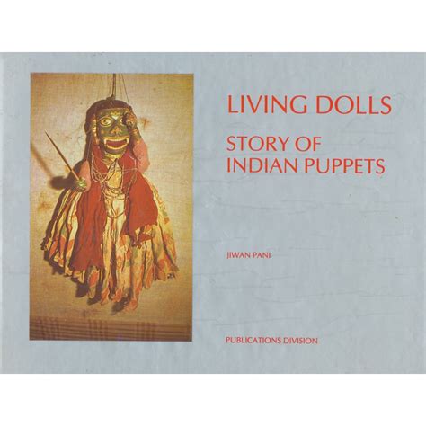 LIVING DOLLS - STORY OF INDIAN PUPPETS (DEL) (1986) | Publication ...