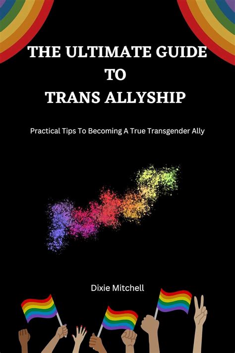 THE ULTIMATE GUIDE TO TRANS ALLYSHIP : Practical Tips To Becoming A ...