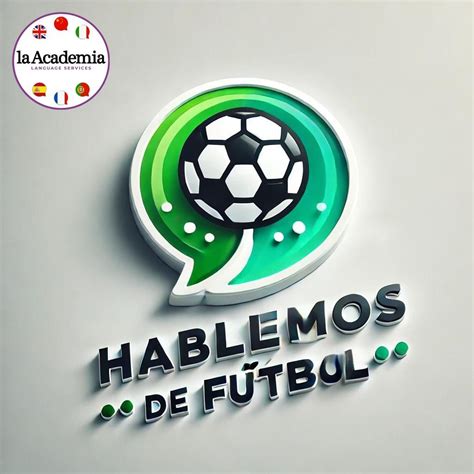 🌍⚽ Hablemos de Fútbol: Connect, Learn, and Speak Football in Spanish ...