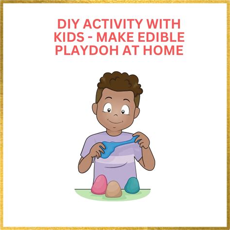 DIY activity with kids - Make Edible Playdoh at Home – Awesome Place ...